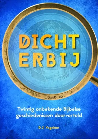 Dichterbij