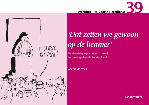 Dat zetten we gewoon op de beamer