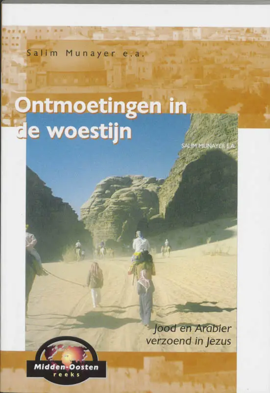 Ontmoetingen in de woestijn