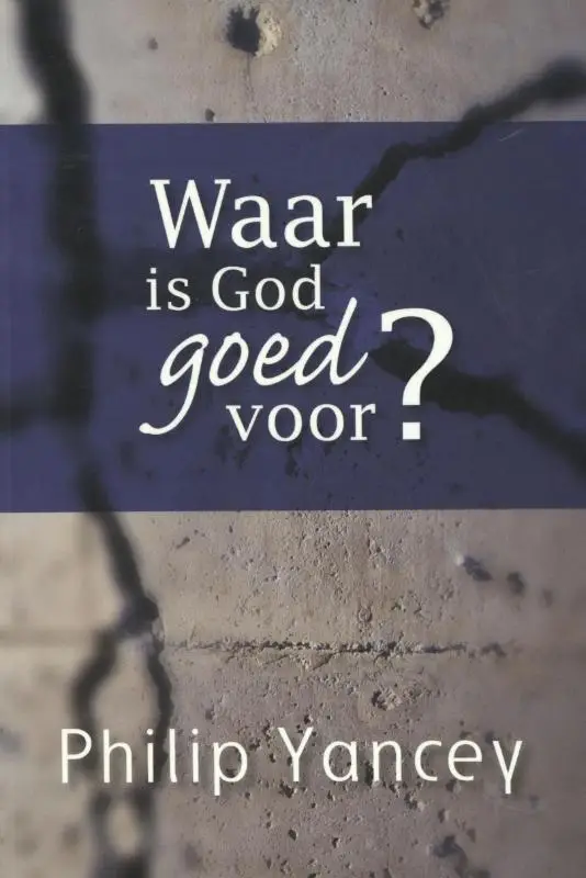 Waar is God goed voor