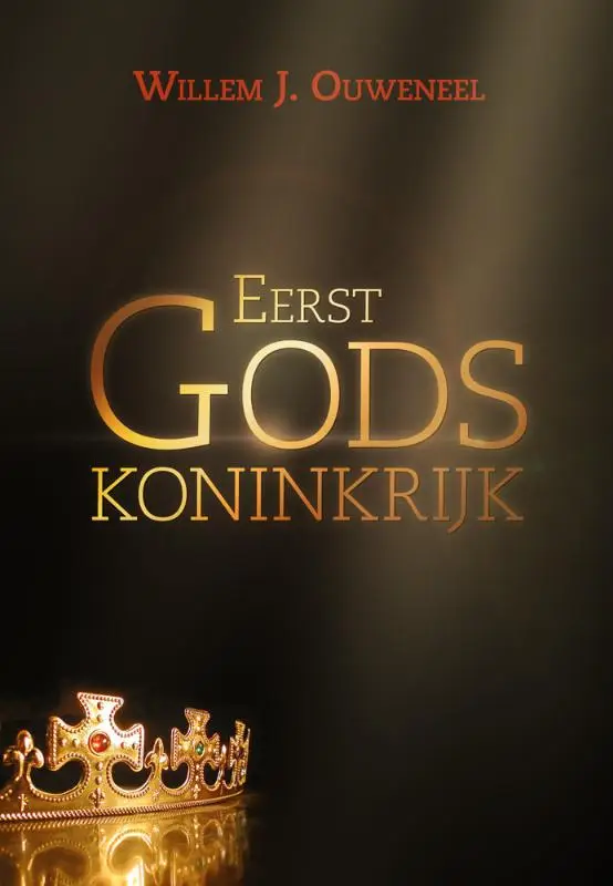 Eerst Gods koninkrijk