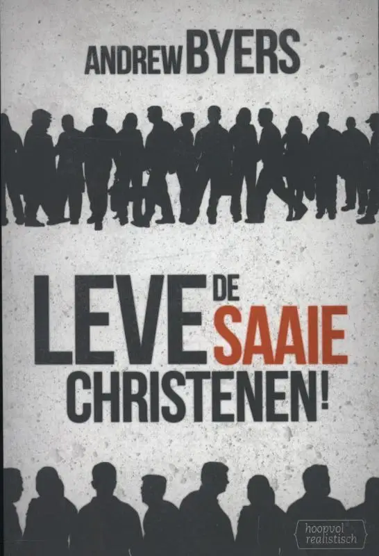 Leven de saaie christenen