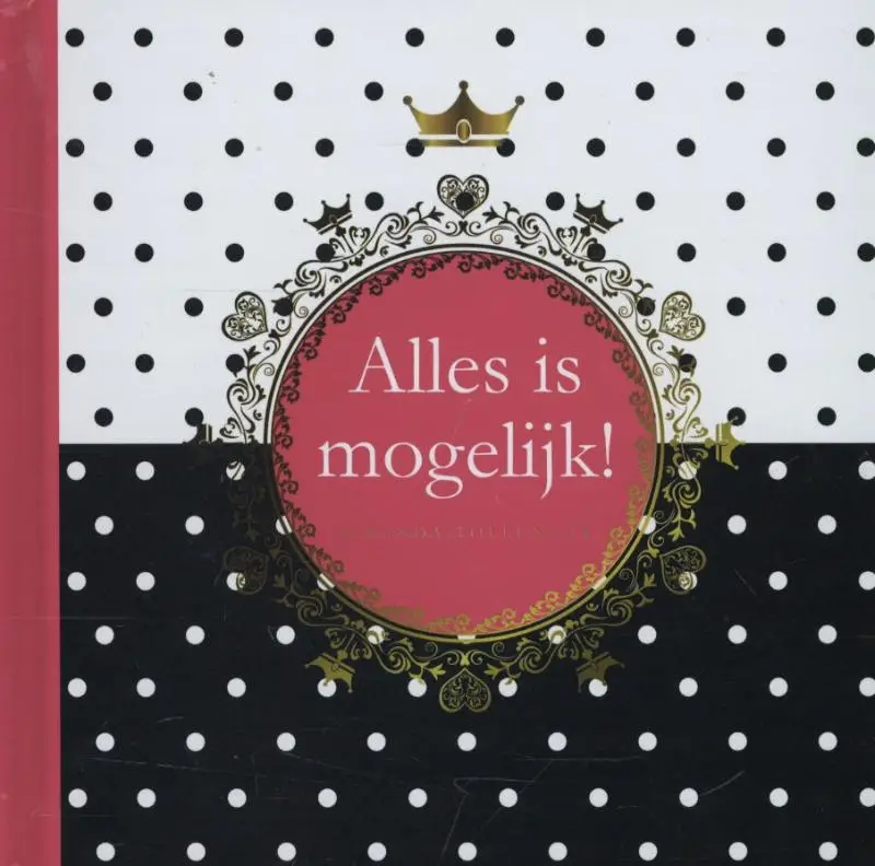 Alles is mogelijk