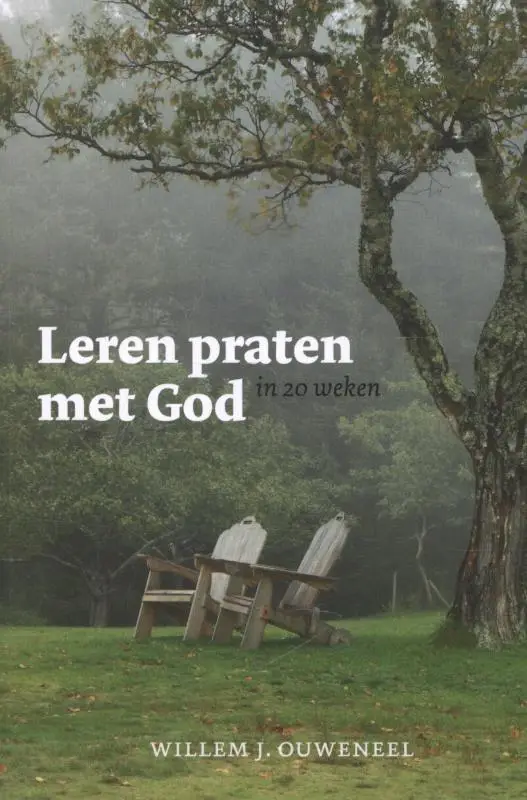 Leren praten met God in 20 weken
