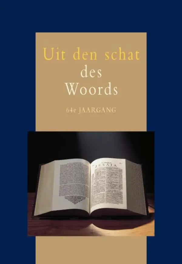 Uit den schat schat des Woords jrg 64