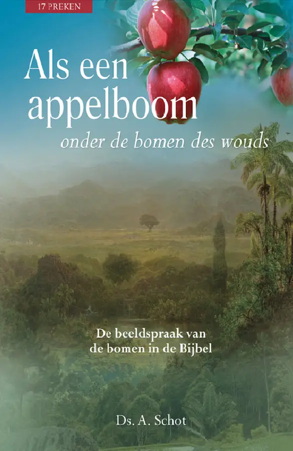 Als een appelboom onder de bomen des wou