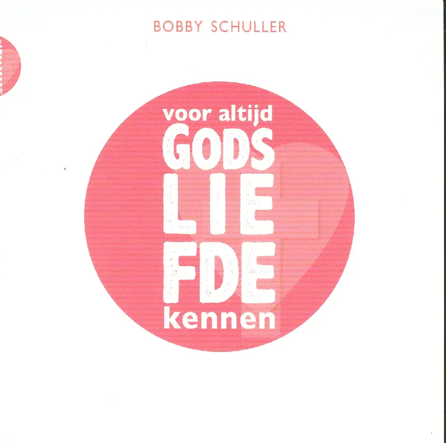 Voor altijd Gods liefde kennen