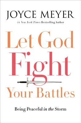 Let God Fight Your Battle