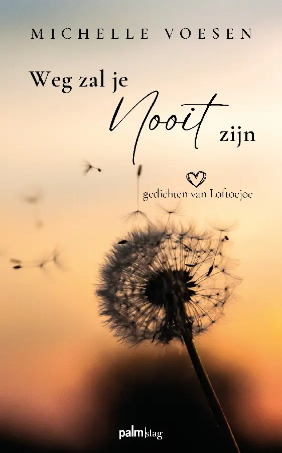 Weg zal je nooit zijn