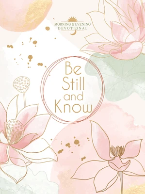 Be still and know