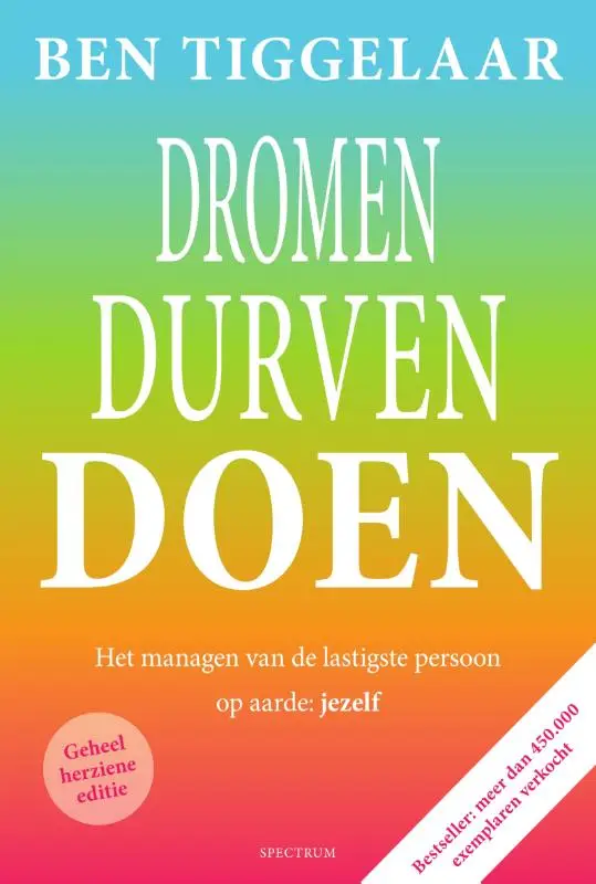 Dromen, Durven, Doen