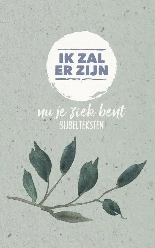 Ik zal er zijn - over ziekte
