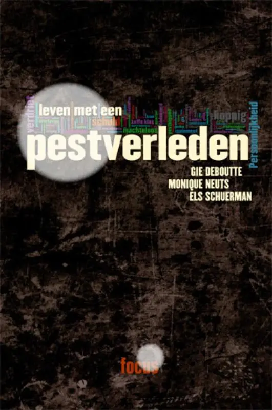 Leven met een pestverleden